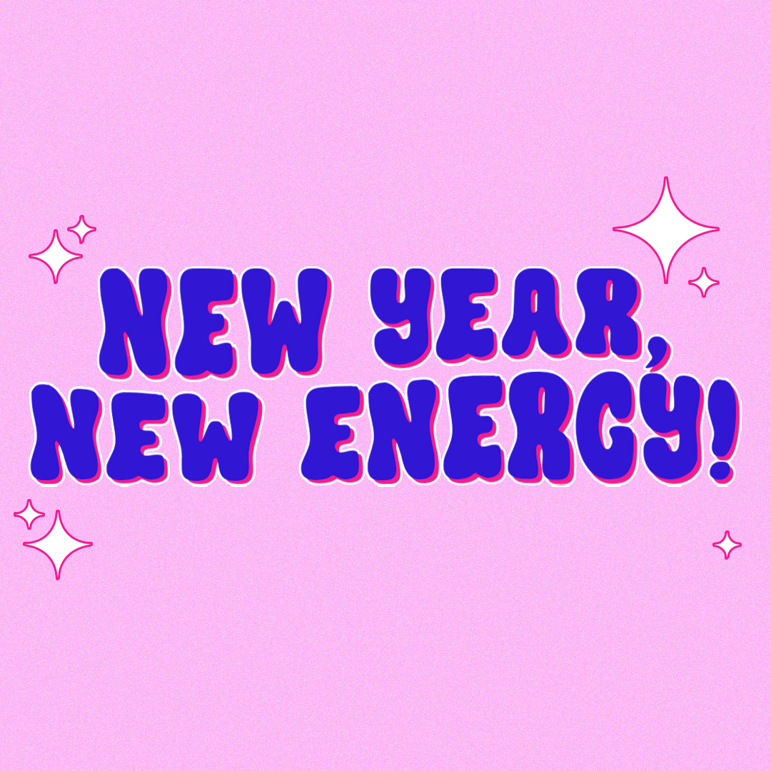 New Year, New Energy! 💫