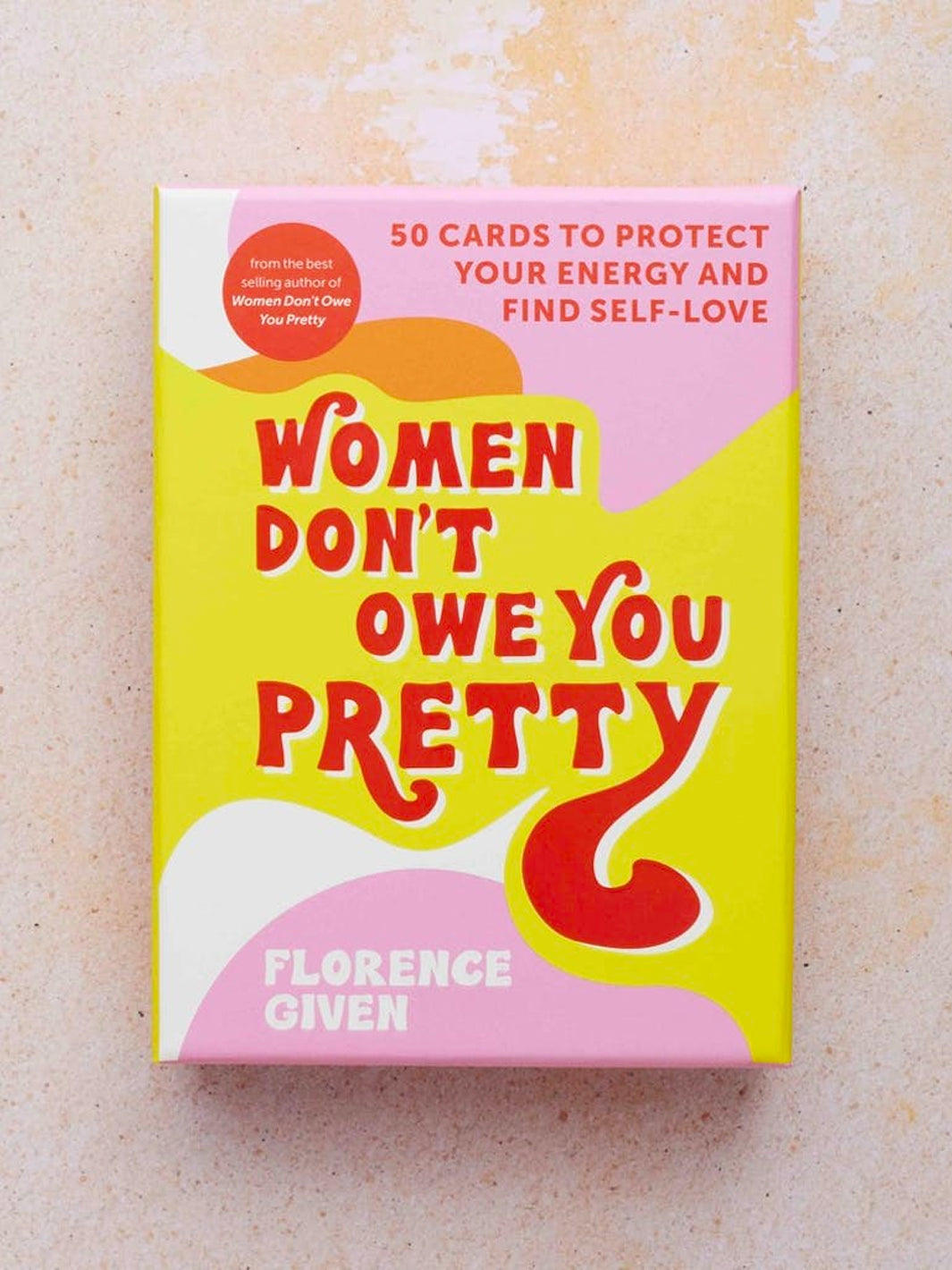 WOMEN DON'T OWE YOU PRETTY GUIDANCE CARDS