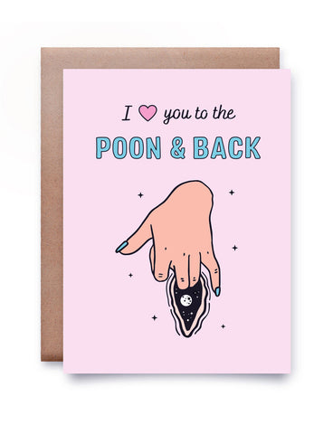 LOVE YOU TO THE POON & BACK CARD